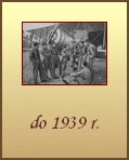do 1939 r.