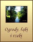 Ogrody, ki, rzeki