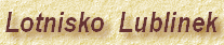 Lotnisko Lublinek