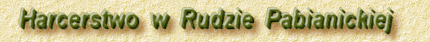 Harcerstwo w Rudzie Pabianickiej